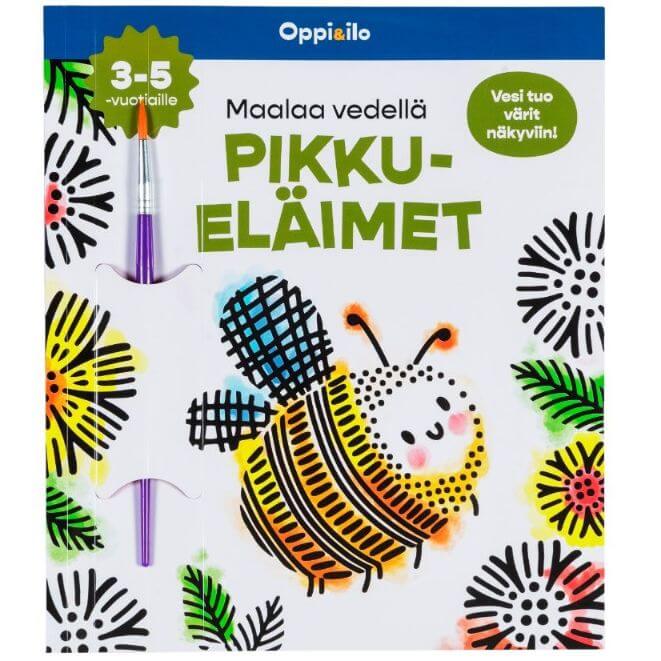 Oppi ja ilo Maalaa vedell&auml; pikkuel&auml;imet