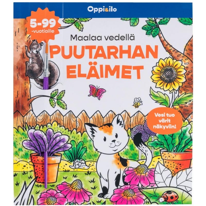 Oppi&ilo Maalaa vedell&auml; Puutarhan el&auml;imet